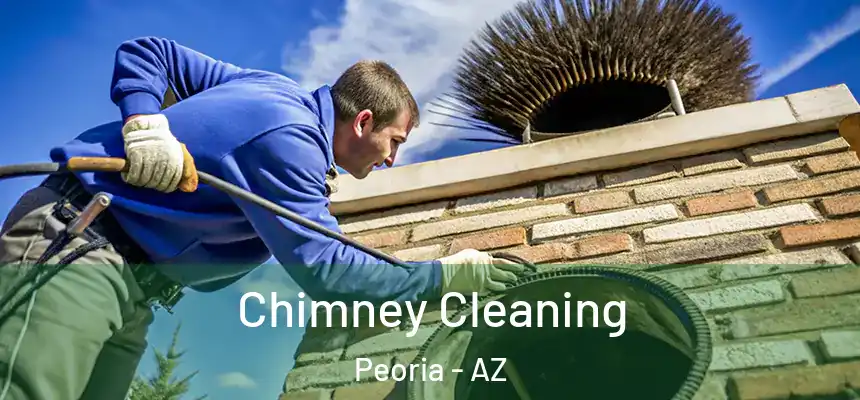Chimney Cleaning Peoria - AZ
